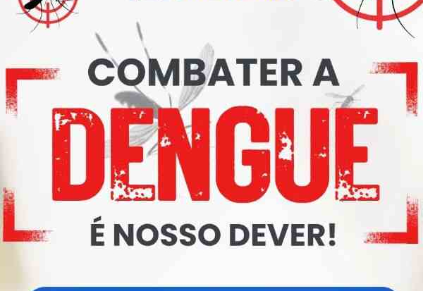 MUTIRÃO DE COMBATE À DENGUE TEM INÍCIO NESTA SEGUNDA-FEIRA